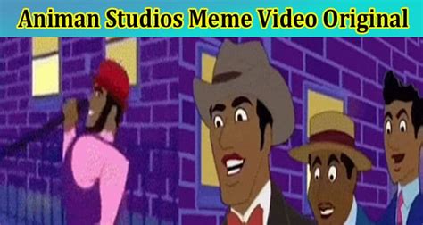 animan studios meme video original  Additional data on Axel in Harlem Image